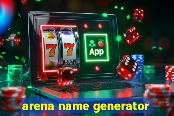 arena name generator